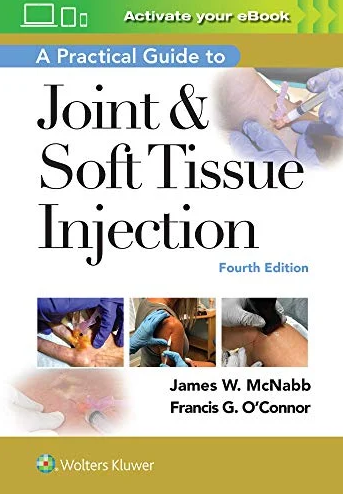 A Practical Guide To Joint & Soft Tissue Injection, 4th Edition