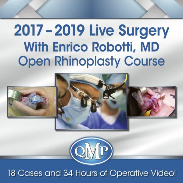 2017-2019 Live Surgery With Enrico Robotti MD Open Rhinoplasty Course
