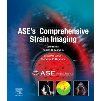 ASE’s Comprehensive Strain Imaging 1st Edition