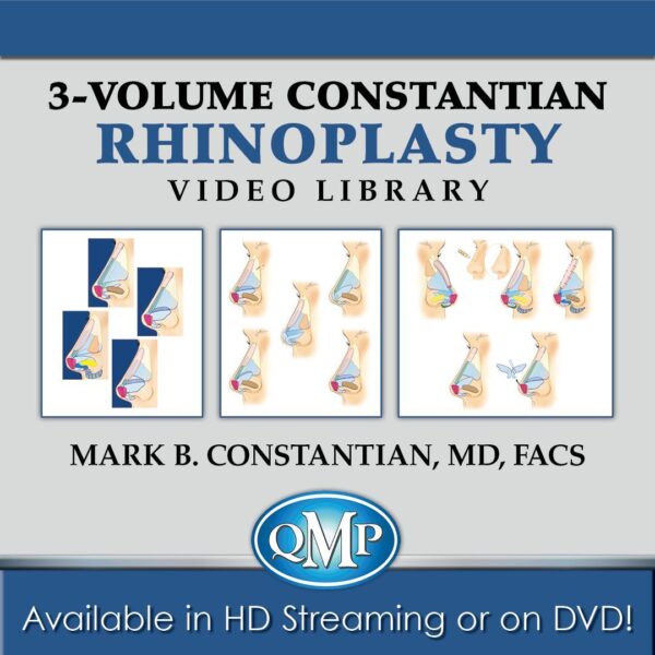 Constantian Rhinoplasty Video Library, Volumes 1, 2, & 3