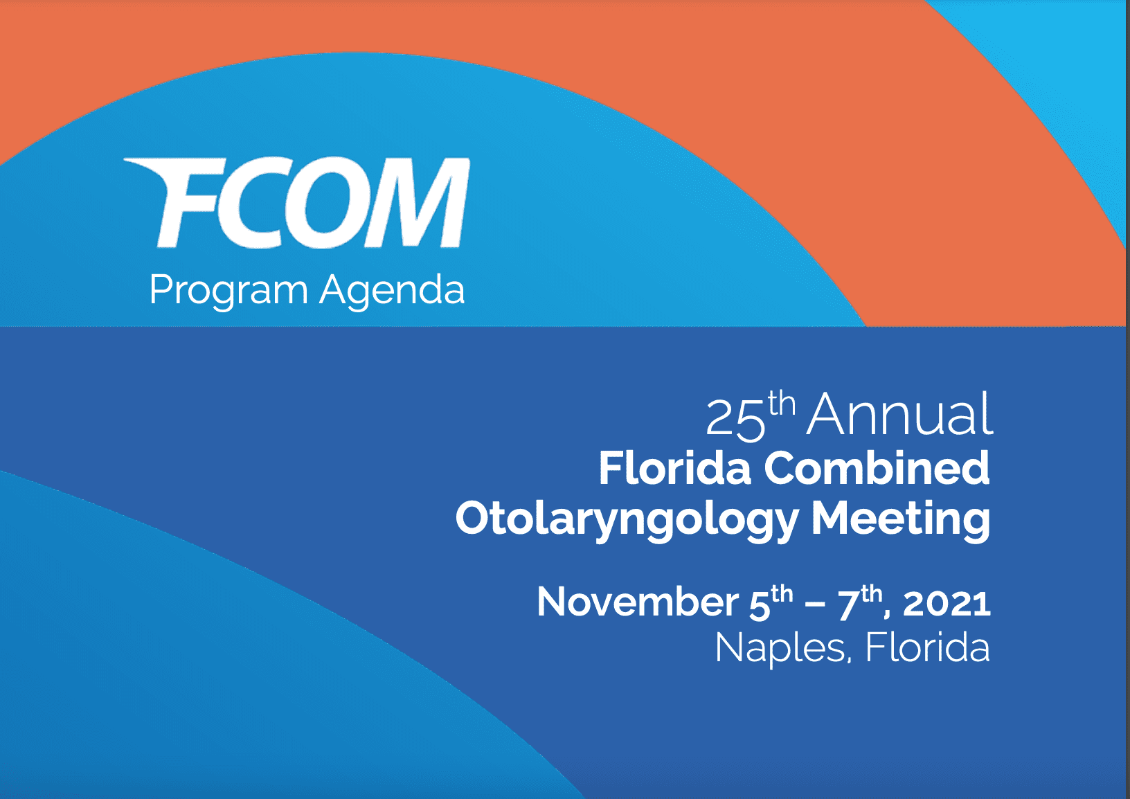 Florida Combined Otolaryngology 25th Annual Meeting 2021