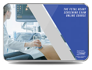 GCUS The Fetal Heart Screening Exam 2021 (VIDEOS)