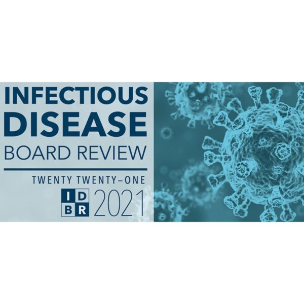 The George Washington University Infectious Disease Board Review 2021