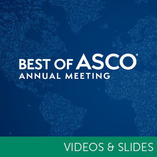 2022 Best of ASCO Video and Slide Bundle