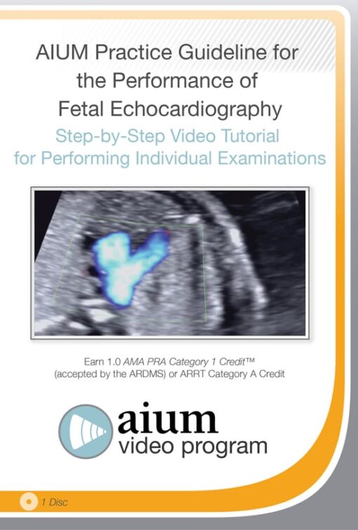 AIUM Fetal Echocardiography Guideline Tutorial