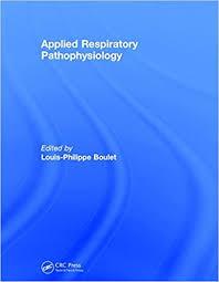 applied respiratory pathophysiology 1st applied respiratory pathophysiology 1st