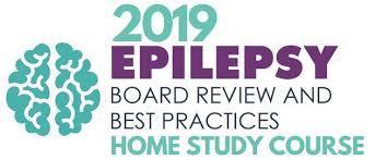 2019 Epilepsy Board Review HOME STUDY course (CME VIDEOS)