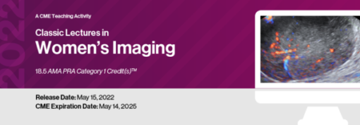 2022 Classic Lectures in Women’s Imaging