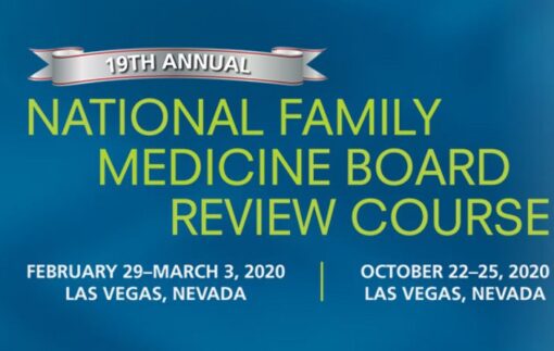 The National Family Medicine Board Review Self-Study Course 2020