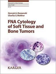 FNA Cytology of Soft Tissue and Bone Tumors (Monographs in Clinical Cytology, Vol. 22) (PDF)