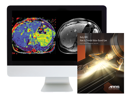 Body MRI: How to Provide Value-Based Care 2018 (ARRS VIDEOS) (CME VIDEOS)