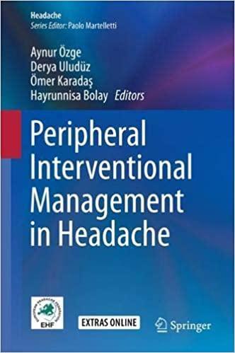 Peripheral Interventional Management in Headache 1st ed. 2019 Edition