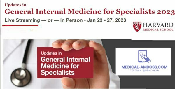 Harvard Updates in General Internal Medicine for Specialists 2023