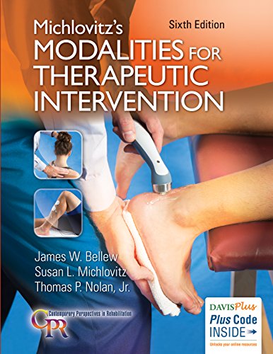 Michlovitz’s Modalities for Therapeutic Intervention 6th Edition ( Contemporary Perspectives in Rehabilitation )