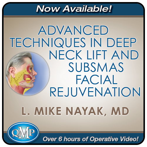 QMP Advanced Techniques in Deep Neck Lift & SubSMAS Facial Rejuvenation 2022 ( VIDEOS)