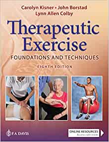 Therapeutic Exercise Foundations and Techniques 8th Edition