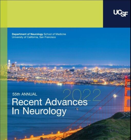 UCSF 55th Annual Recent Advances in Neurology 2022 (CME VIDEOS)