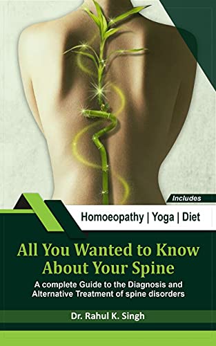 All You Wanted to Know About Your Spine: A Complete Guide to the Diagnosis and Alternative Treatment (EPUB)