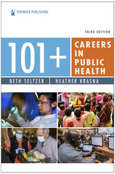 101+ Careers in Public Health, Third Edition