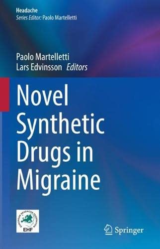 Novel Synthetic Drugs in Migraine (Headache) (Original PDF from Publisher)