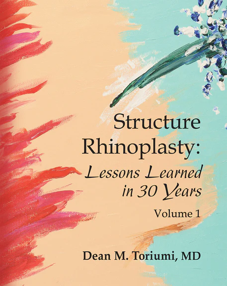 STRUCTURE RHINOPLASTY: LESSONS LEARNED IN 30 YEARS -3 Volumes