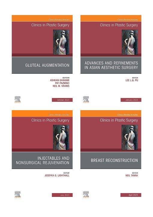 Clinics in Plastic Surgery 2023 Full Archives (PDF Book)