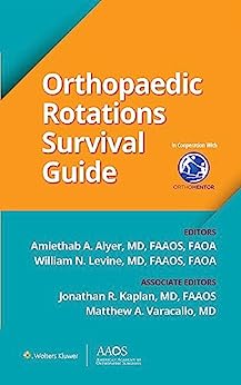 Orthopaedic Rotations Survival Guide (AAOS - American Academy of Orthopaedic Surgeons), 1st Edition EPUB + Converted PDF 2023