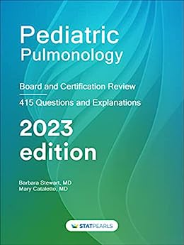 Pediatric Pulmonology: Board and Certification Review, 7th Edition