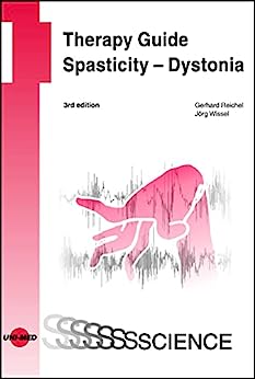 Therapy Guide Spasticity – Dystonia (UNI-MED Science), 3rd Edition (PDF Book)
