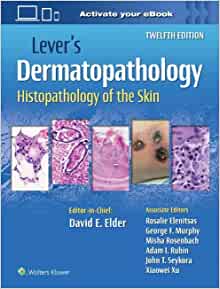 Lever’s Dermatopathology: Histopathology of the Skin, 12th Edition (EPUB3)