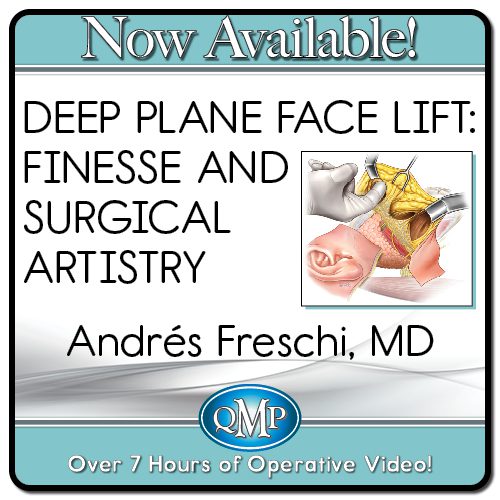 Deep Plane Face Lift: Finesse and Surgical Artistry 2023 QMP