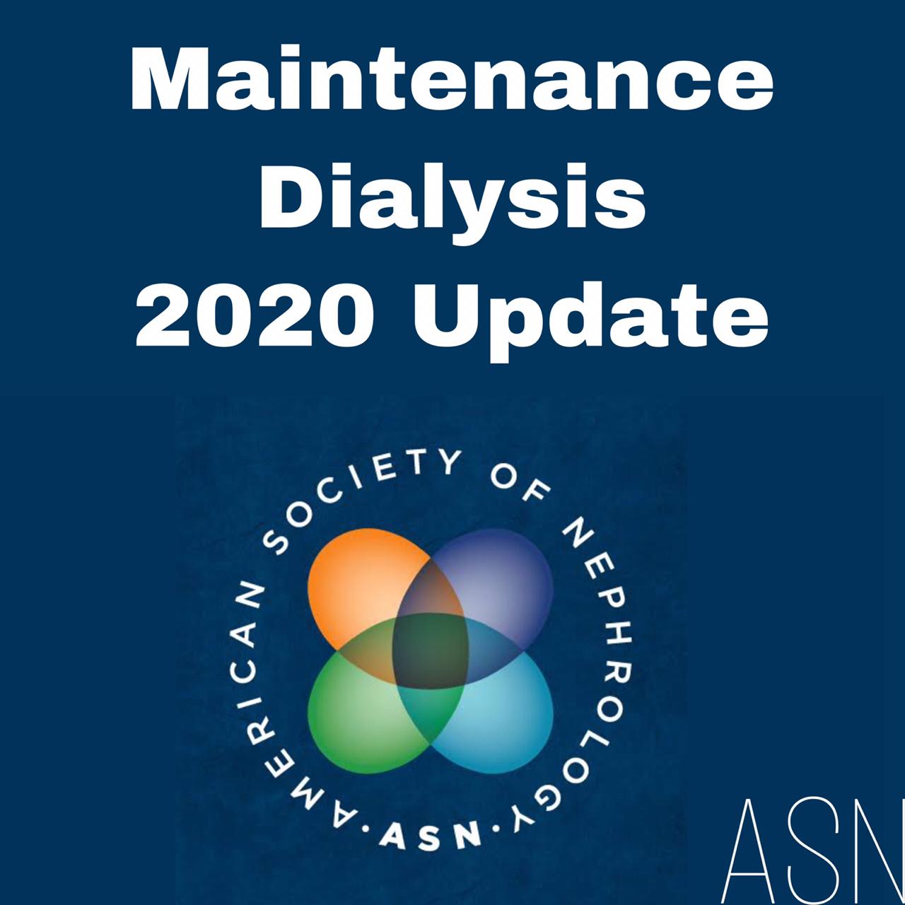 Maintenance Dialysis (On-Demand) ASN 2020