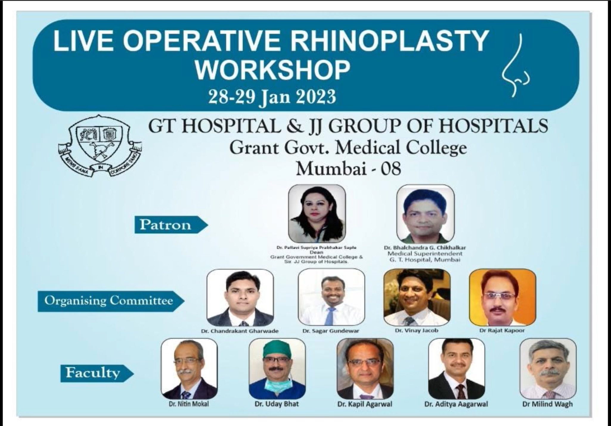 GT Hospital & JJ Group of Hospitals, Grant Government Medical College 4th Live Operative Rhinoplasty Workshop 2023