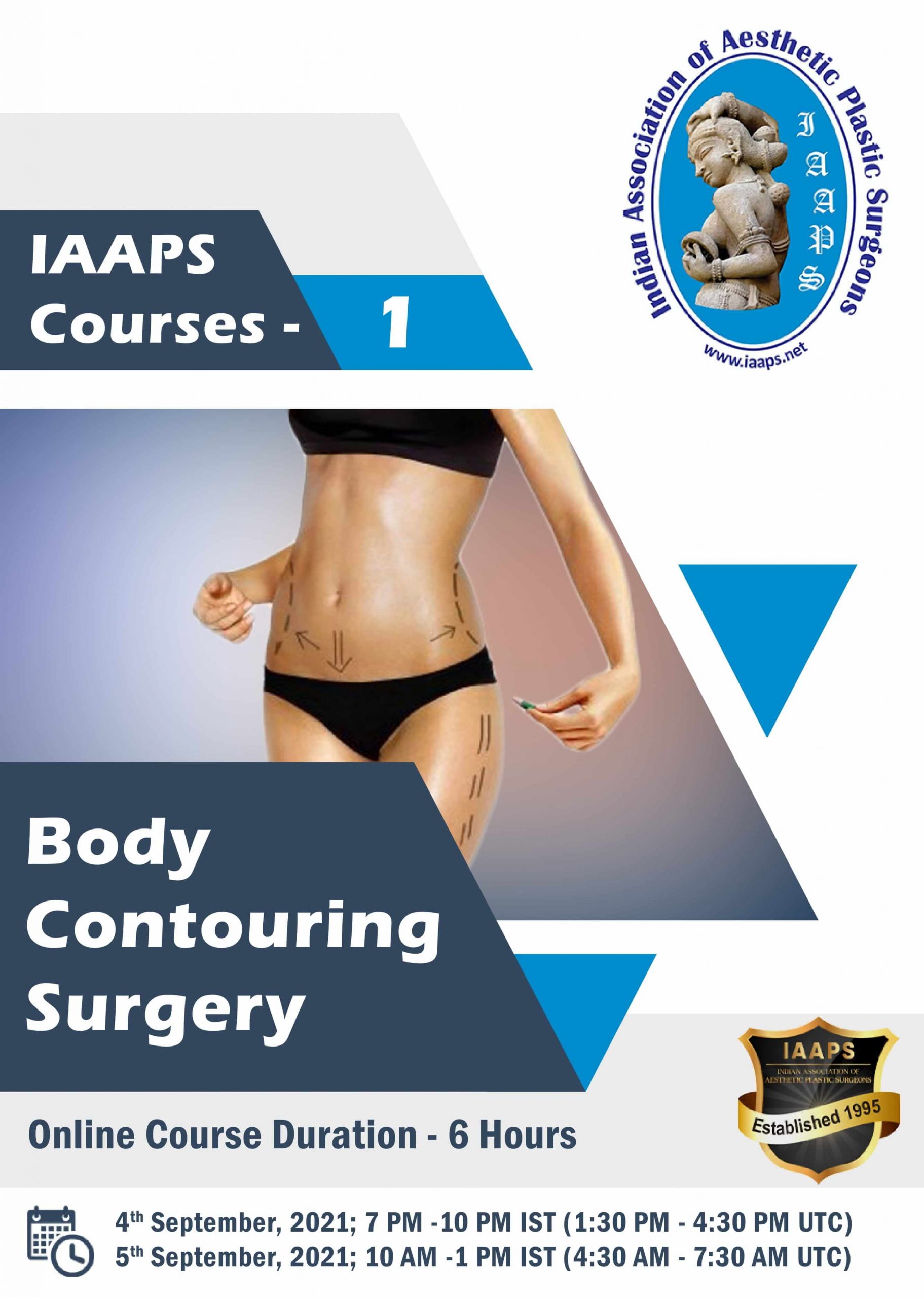 Indian Association of Aesthetic Plastic Surgeons Course 1 Body Contouring Surgery 2021