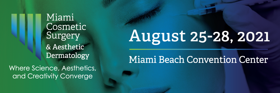 Miami Cosmetic Surgery & Aesthetic Dermatology 2021