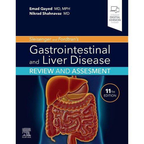 Sleisenger and Fordtran’s Gastrointestinal and Liver Disease Review and Assesment – 11th Edition (PDF)