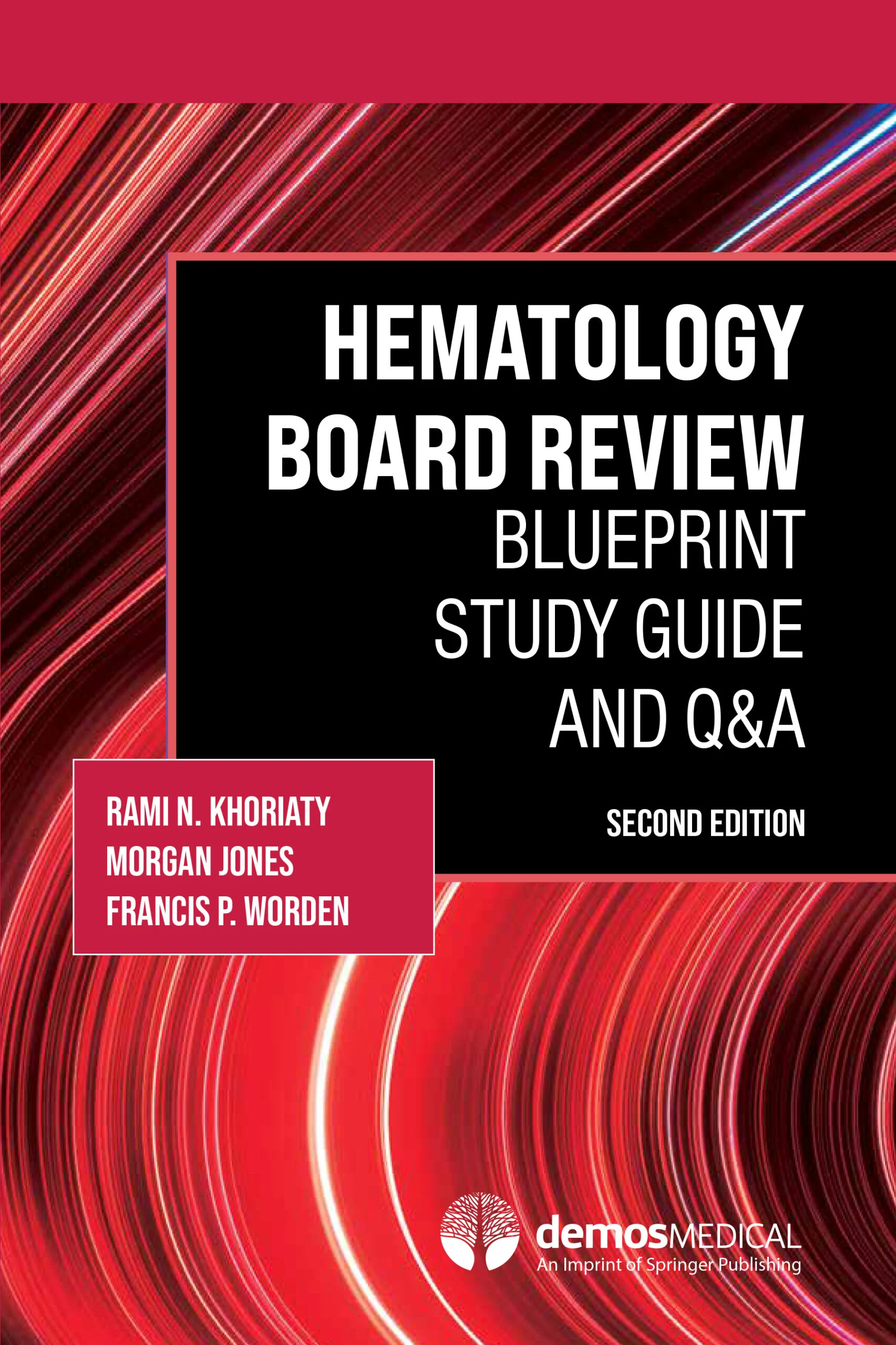 Hematology Board Review: Blueprint Study Guide And Q&A, 2nd Edition (Original PDF From Publisher)