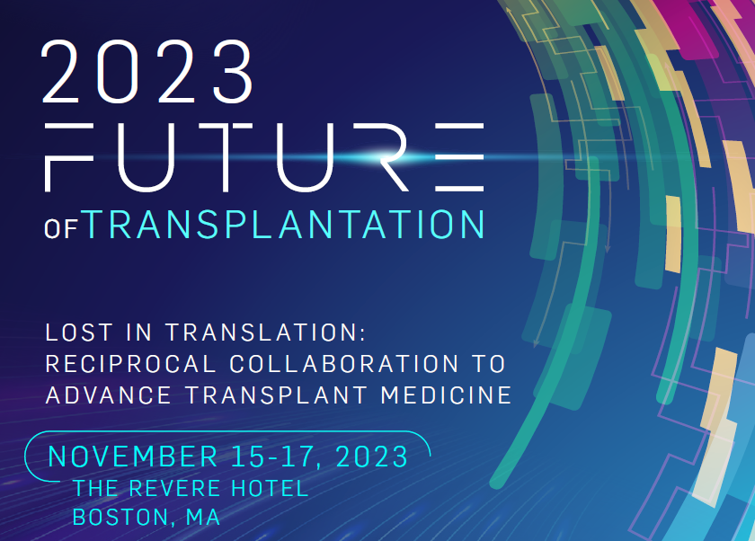 Transplantation Future of Transplantation 2023