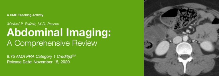 Michael P. Federle, M.D. Presents Abdominal Imaging: A Compressive Review