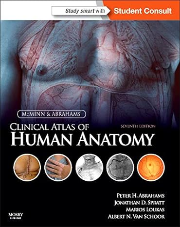 McMinn and Abrahams' Clinical Atlas of Human Anatomy 7th Edition