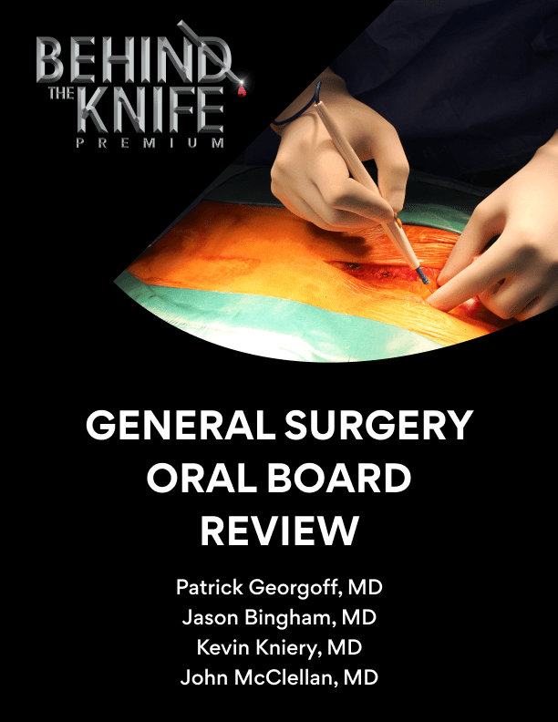 BTK General Surgery Oral Board Audio Review 2022