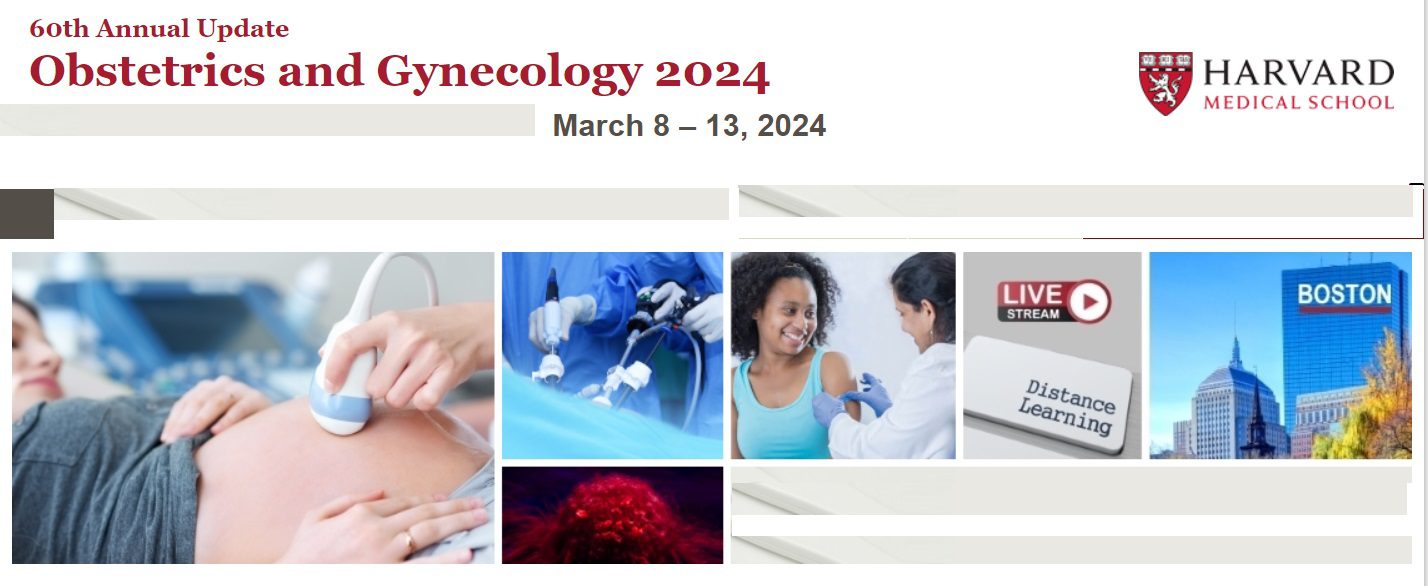 Harvard 60th Annual Update Obstetrics and Gynecology 2024