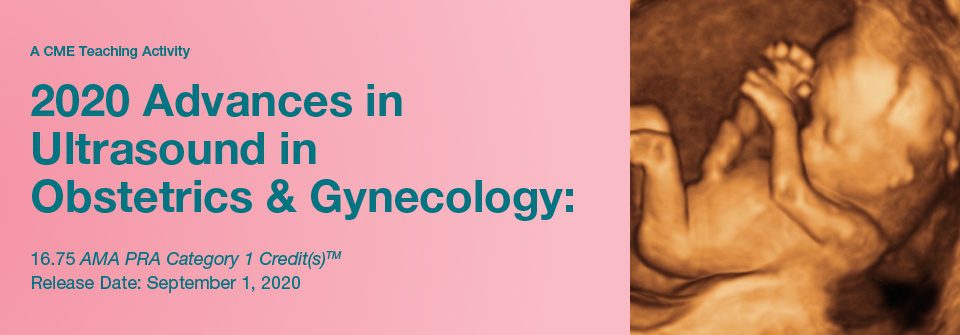 2020 Advances in Ultrasound in Obstetrics & Gynecology