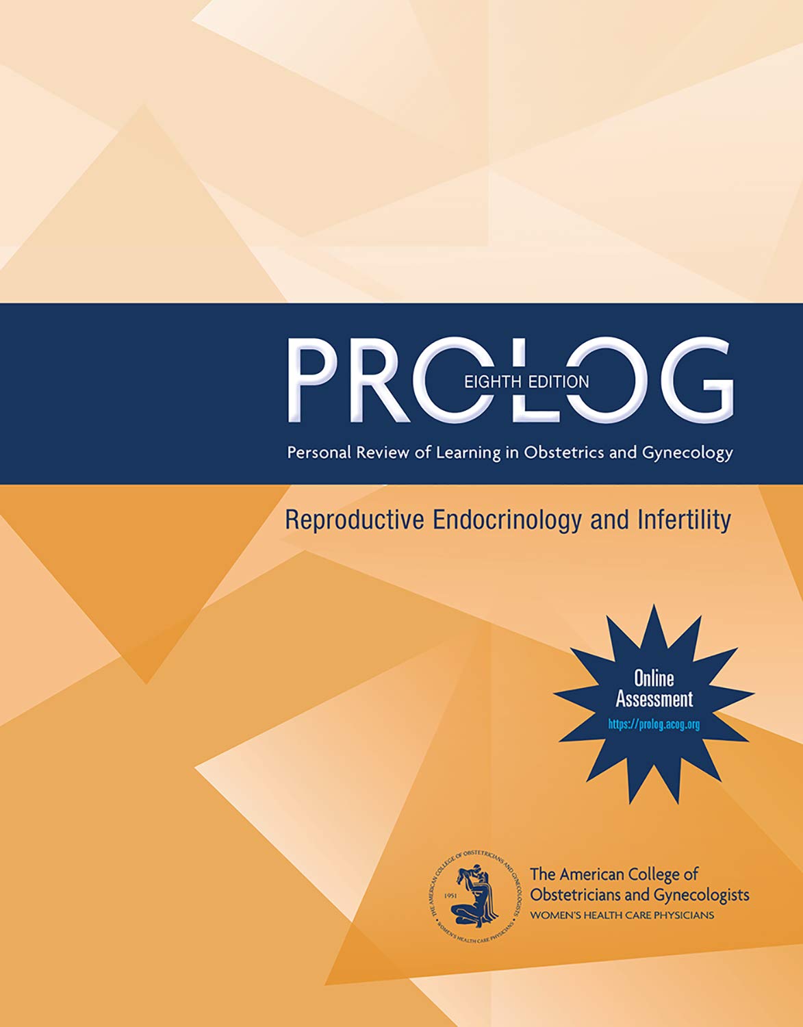 PROLOG: Reproductive Endocrinology & Infertility, Eighth Edition Kindle Edition