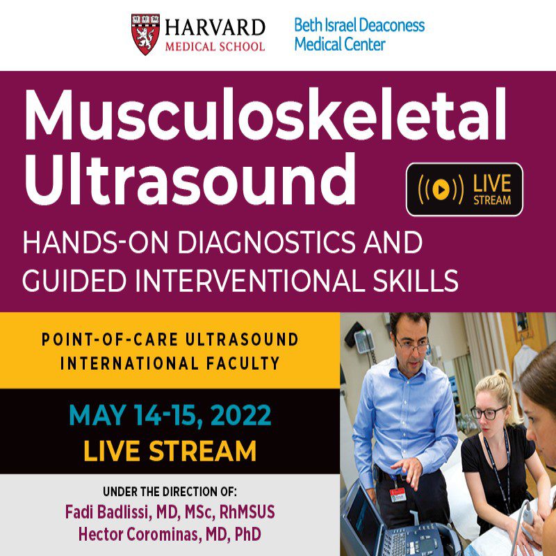 Harvard Musculoskeletal Ultrasound: Hands-On Diagnostics and Guided Interventional Skills 2022