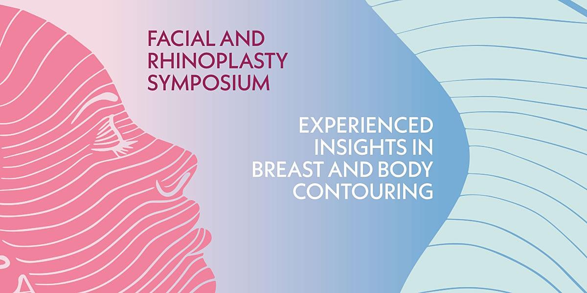 The Aesthetic Society Experienced Insights in Breast and Body Contouring 2023