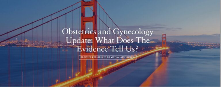 UCSF Obstetrics and Gynecology Update: What Does The Evidence Tell Us 2023