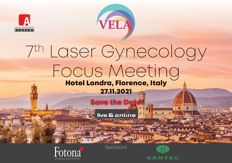 Vaginal Erbium Laser Academy 7th VELA Laser Gynecology Focus Meeting 2021