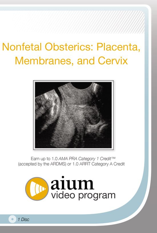 Nonfetal Obstetrics: Placenta, Membranes, and Cervix