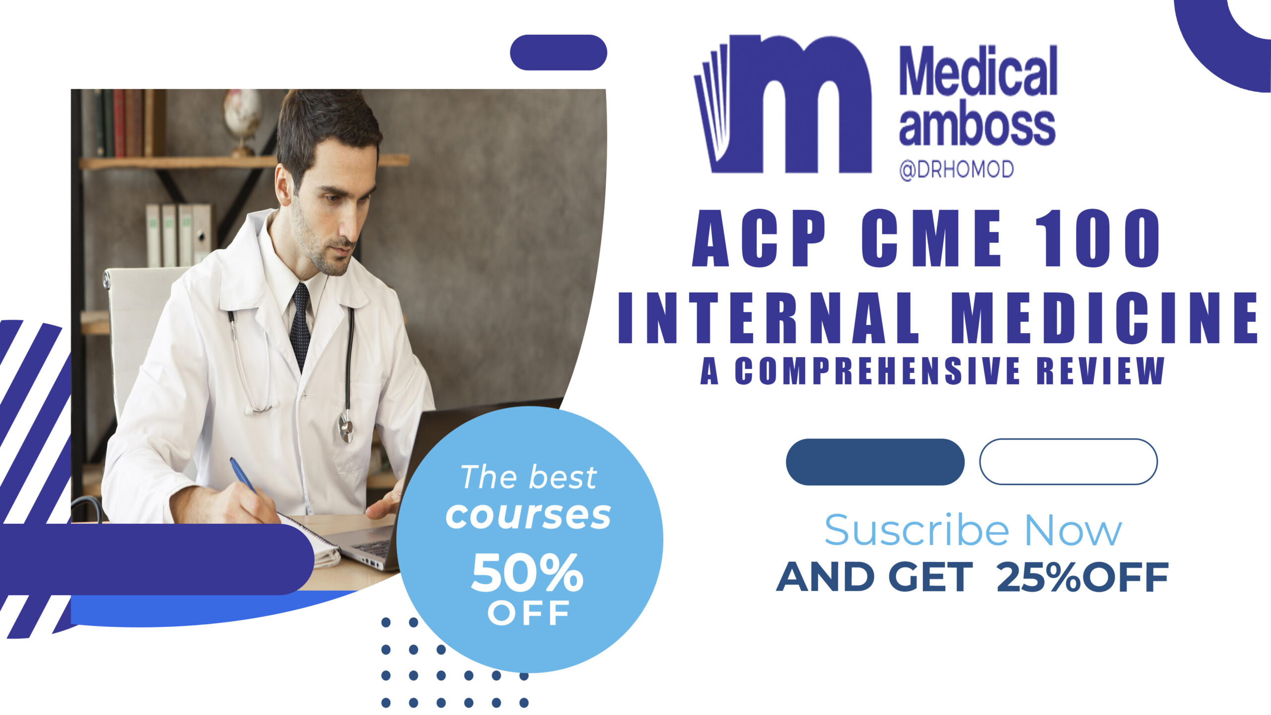 ACP CME 100 Internal Medicine: A Comprehensive Review